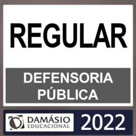 DEFENSORIA PÚBLICA ( CURSO REGULAR ) – DAMÁSIO 2022