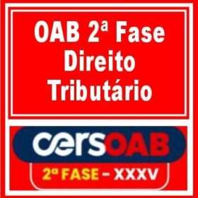 OAB 2ª Fase XXXV (35) – ( DIREITO TRIBUTÁRIO ) – CERS 2022