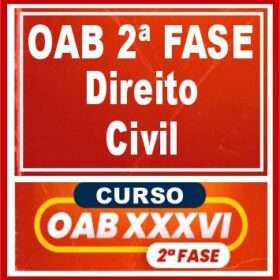 OAB 2ª Fase XXXVI (36) – ( DIREITO CIVIL ) – CERS 2022