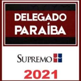 PC PB – PÓS EDITAL – ( DELEGADO ) – SUPREMO