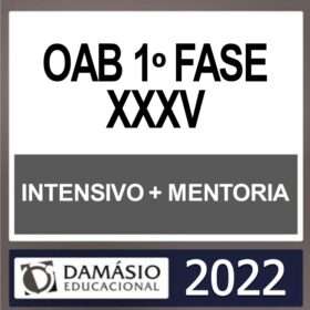 OAB 1ª Fase XXXV (35) – ( INTENSIVO + MENTORIA ) – DAMÁSIO 2022
