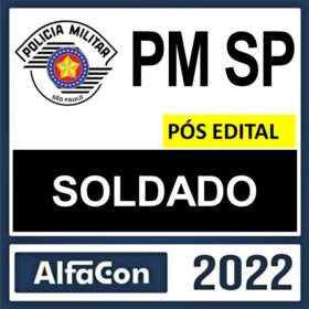 PM SP – PÓS EDITAL INTENSIVO ( SOLDADO) – ALFACON 2022