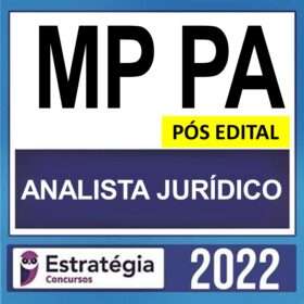 MP PA – PÓS EDITAL – ( ANALISTA JURÍDICO ) – ESTRATÉGIA 2022