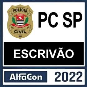 PC SP – ( ESCRIVÃO ) – ALFACON 2022