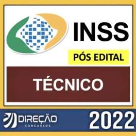 INSS – PÓS EDITAL – (TÉCNICO) – DIREÇÃO 2022