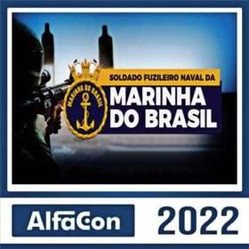 Marinha do Brasil Pós Edital 2022 – Soldado Fuzileiro Naval – ALFACON