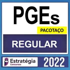 PGEs – REGULAR – ( PROCURADOR DO ESTADO ) – ESTRATÉGIA 2022