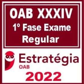 OAB 1ª Fase XXXIV (34) – ( REGULAR ) – ESTRATÉGIA 2022