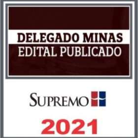 PC MG – PÓS EDITAL – ( DELEGADO ) – SUPREMO