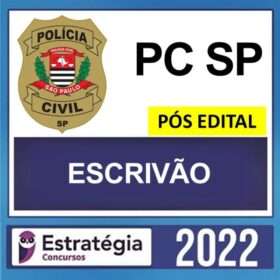 PC SP – PÓS EDITAL – ( ESCRIVÃO ) – ESTRATÉGIA 202