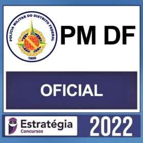 PM DF – ( OFICIAL ) – ESTRATÉGIA 2022