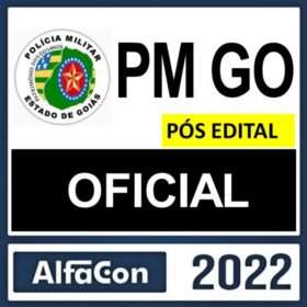 PM GO – PÓS EDITAL – ( OFICIAL ) – ALFACON 2022