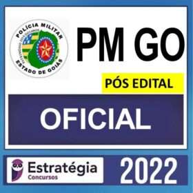 PM GO – PÓS EDITAL – ( CADETE ) – ESTRATÉGIA 2022