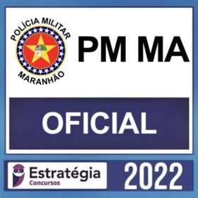 PM MA – ( OFICIAL ) – ESTRATÉGIA 2022