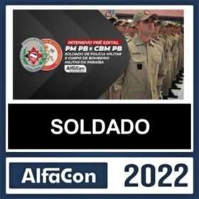 PM PB – ( SOLDADO ) – ALFACON 202