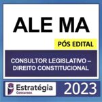 ALE MA – PÓS EDITAL – (CONSULTOR LEGISLATIVO – DIREITO CONSTITUCIONAL) – ESTRATÉGIA 2023