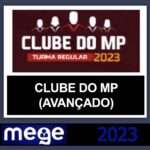 CLUBE DO MP – (AVANÇADO) – MEGE 2023