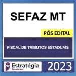 SEFAZ-MT (Fiscal de Tributos Estaduais) Pacote - 2023 (Pós-Edital)