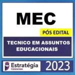 MINISTÉRIO DA EDUCAÇÃO – MEC ( TÉCNICO EM ASSUNTOS EDUCACIONAIS – PACOTE 2023 POS EDITAL