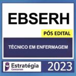 Rateio EBSERH Pós Edital Técnico em Enfermagem Estratégia 2023