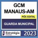 Rateio Guarda Municipal Manaus-AM Pós Edital Estratégia 2023