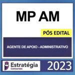 Rateio MP AM Agente de Apoio Administrativo Pós Edital Estratégia 2023