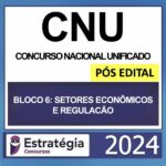 Rateio CNU Bloco 6 Setores Econômicos e Regulação Pós Edital Estratégia 2024