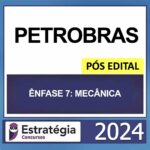 Rateio Petrobras Técnico Enfase 7 Mecânica Pós Edital Estratégia 2024