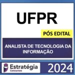 RATEIO-UFPR-ANALISTA-DE-TECNOLOGIA-DA-INFORMACAO-ESTRATEGIA-POS-EDITAL-2024.jpeg