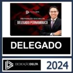 PC-PE-DELEGADO-DE-POLICIA-CIVIL-PREPARACAO-DISCURSIVA-DEDICACAO-DELTA-POS-EDITAL-2024