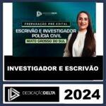 RATEIO PC MS - ESCRIVÃO E INVESTIGADOR - MATO GROSSO DO SUL - PCMS - DEDICAÇÃO DELTA - 2024