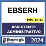 Rateio-EBSERH-–-POS-EDITAL-ASSISTENTE-ADMINISTRATIVO-–-ESTRATEGIA-2024