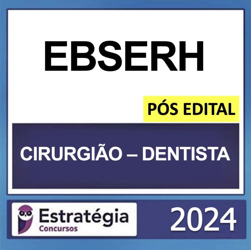rateio-ebserh-cirurgiao-dentista-pos-edital-2024