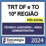 rateio-trt-10-regiao-tecnico-area-administrativa-2024-pos-edital
