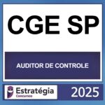 CGE SP – (AUDITOR DE CONTROLE + PASSO) – ESTRATÉGIA 2025