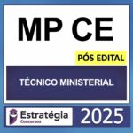 MP CE – PÓS EDITAL – (TÉCNICO MINISTERIAL) – ESTRATÉGIA 2025