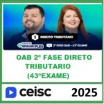 Rateio OAB 2ª FASE 43 EXAME – (DIREITO TRBUTARIO) – CEISC 2025