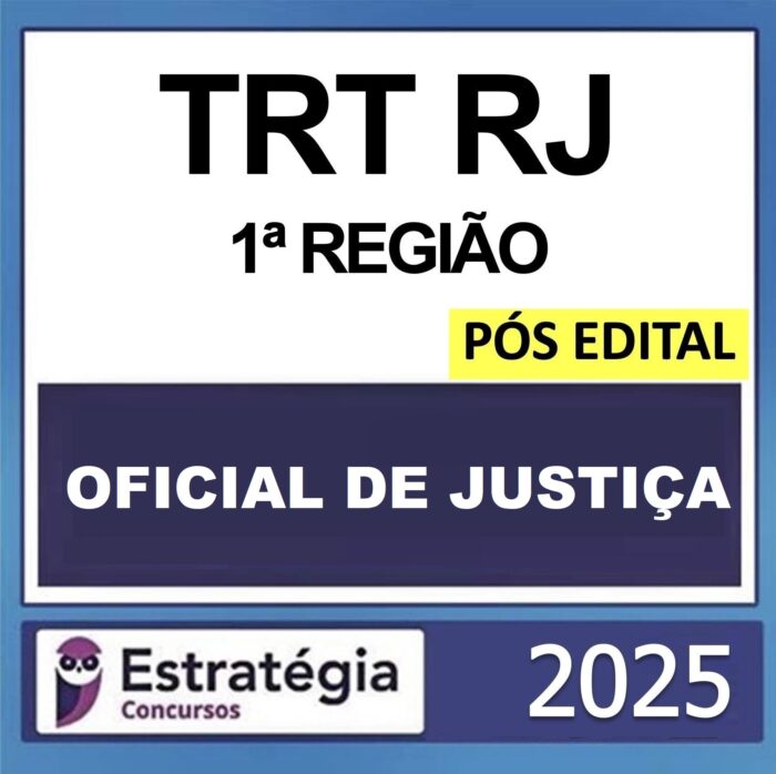 Rateio-TRT-RJ-1a-REGIAO-–-POS-EDITAL-ANALISTA-JUDICIARIO-–-AREA-JUDICIARIA-OFICIAL-DE-JUSTICA-PASSO-–-ESTRATEGIA-2025.jpeg