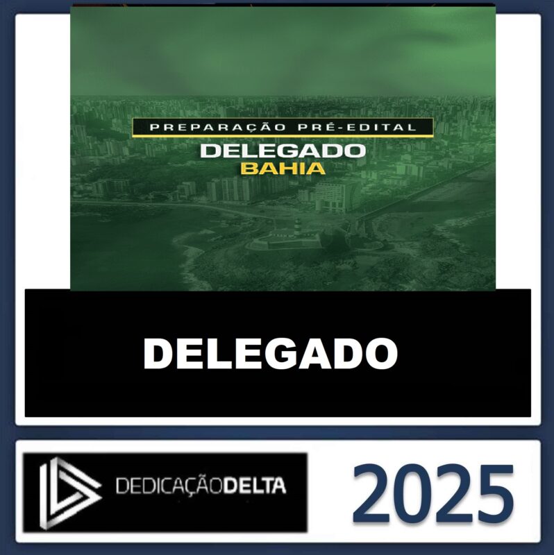 RATEIO-PC-BA-DELEGADO-BAHIA-PRE-EDITAL-–-DEDICACAO-DELTA-2025-.jpeg
