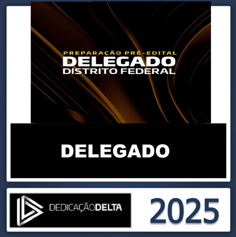 RATEIO-PC-DF-Delegado-PCDF-Pre-Edital-–-DEDICACAO-DELTA-2025.jpeg