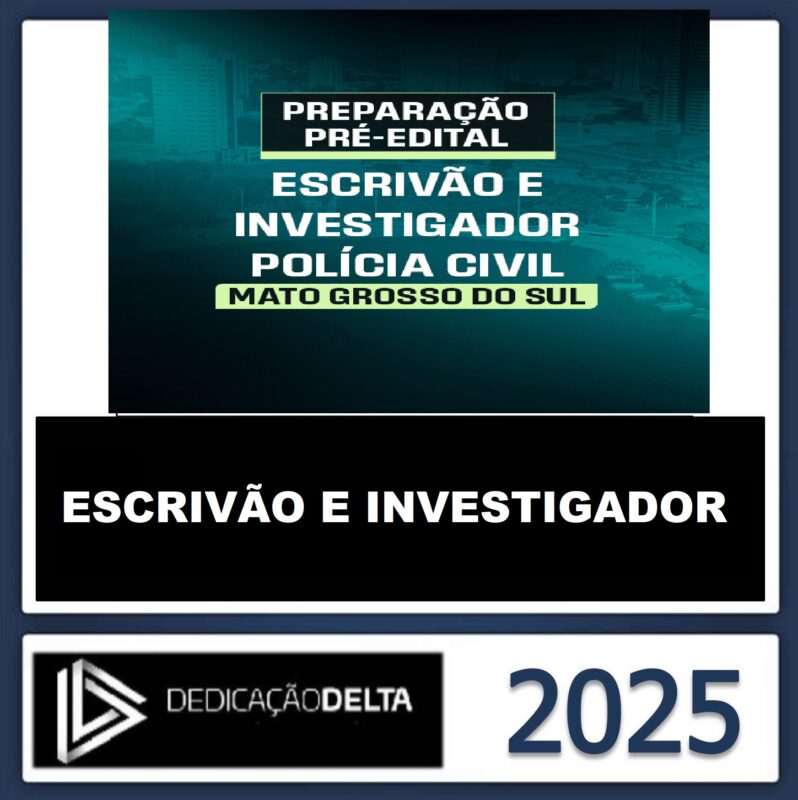 RATEIO-PC-MS-ESCRIVAO-E-INVESTIGADOR-DE-POLICIA-CIVIL-DE-MATO-GROSSO-DO-SUL-DEDICACAO-DELTA-2025-.jpeg
