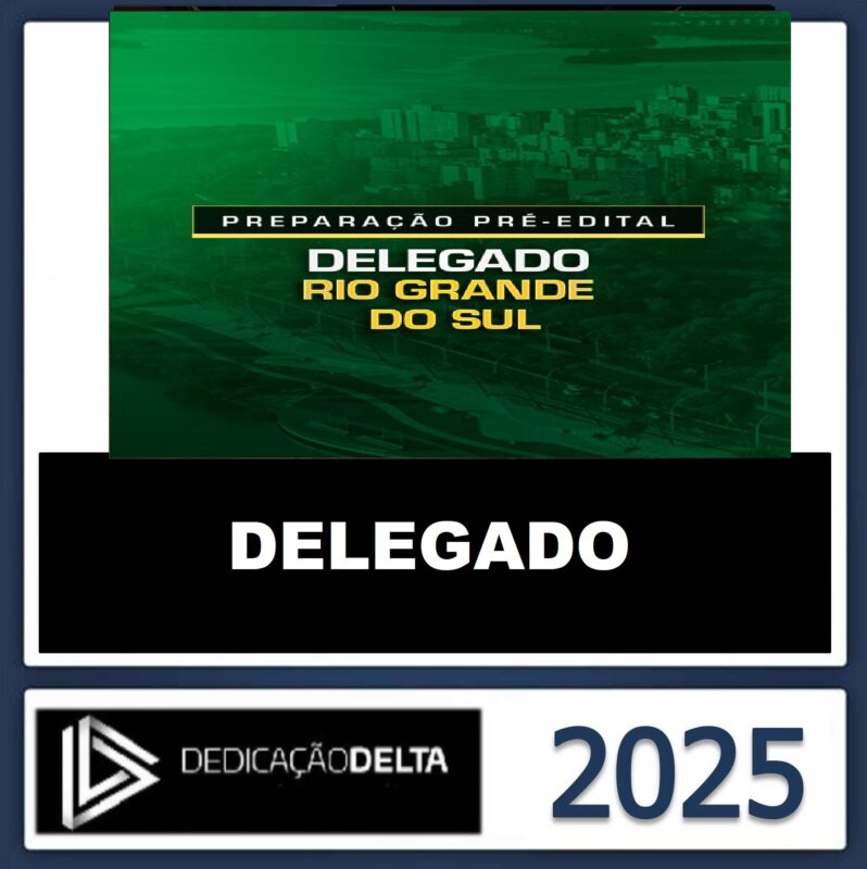 RATEIO-PC-RS-DELEGADO-RIO-GRANDE-DO-SUL-–-DEDICACAO-DELTA-2025.jpeg