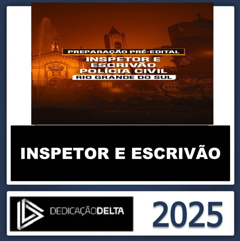RATEIO-PC-RS-INSPETOR-E-ESCRIVAO-DE-POLICIA-CIVIL-DO-RIO-GRANDE-DO-SUL-DEDICACAO-DELTA-2025.jpeg