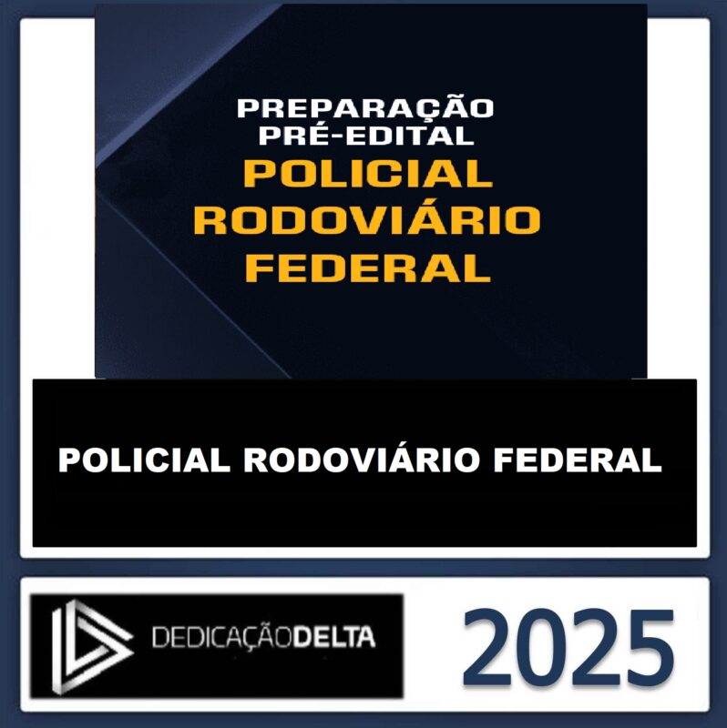 RATEIO-PRF-PREPARACAO-PRE-EDITAL-POLICIAL-RODOVIARIO-FEDERAL-DEDICACAO-DELTA-2025-.jpeg
