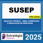 RATEIO-SUSEP-ANALISTA-TECNICO-SUPERVISAO-E-REGULACAO-DE-MERCADOS-POS-EDITAL-ESTRATEGIA-2025