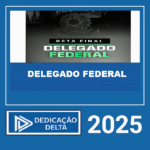 RATEIO-DELEGADO-FEDERAL-RETA-FINAL-DEDICACAO-DELTA-2025