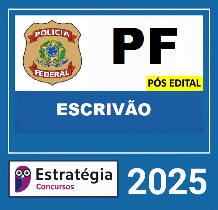 RATEIO PF ESCRIVÃO PÓS EDITAL ESTRATEGIA 2025.