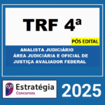 RATEIO-TRF-4a-REGIAO-POS-EDITAL-ANALISTA-JUDICIARIO-–-AREA-JUDICIARIA-E-OFICIAL-DE-JUSTICA-AVALIADOR-FEDERAL-PASSO-–-ESTRATEGIA-2025-
