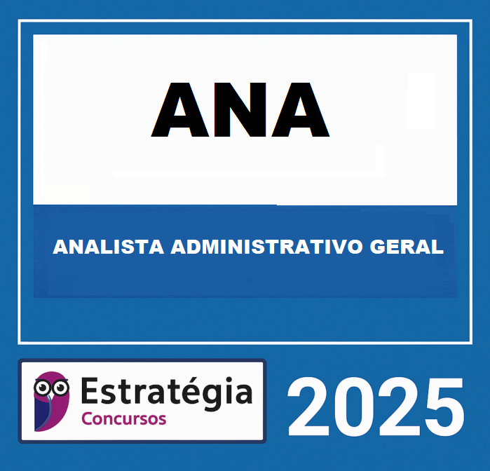 RATEIO-AGENCIA-NACIONAL-DE-AGUAS-ANA-ANALISTA-ADMINISTRATIVO-GERAL-–-ESTRATEGIA-2025-