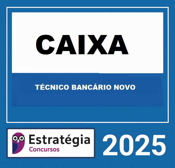 RATEIO-CAIXA-ECONOMICA-FEDERAL-CEF-TECNICO-BANCARIO-NOVO-ESTRATEGIA-2025-